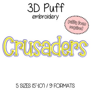 Crusaders Embroidery 3D Puff Foam - 5 sizes (5&quot;-10&quot; in width) High School Mascot - Instant Download - Digital Machine Embroidery Pattern