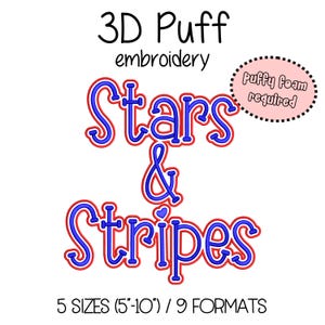 Stars And Stripes Embroidery 3D Puff Foam - 5 sizes (5&quot;-10&quot; in width) High School Mascot Instant Download Digital Machine Embroidery Pattern
