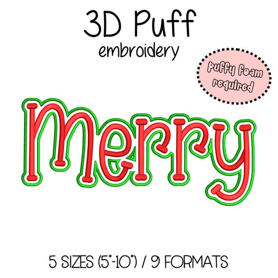 Merry Embroidery 3D Puff Foam - 5 sizes (5"-10" in width) Christmas embroidery - Instant Download - Digital Machine Embroidery Pattern