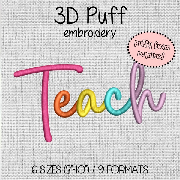 Teach 3D Puff Foam Embroidery Design 6 sizes (3"-10" in width) Instant Download - Digital Machine Embroidery Pattern