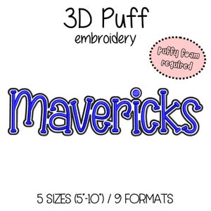 Mavericks Embroidery 3D Puff Foam - 5 misure (larghezza 5"-10") Mascotte della scuola superiore - Download immediato - Schema per ricamo a macchina digitale
