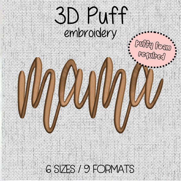 MAMA 3D Puff Stickmuster - 6 Größen (3 "- 8" breit), Instant Download - Digitale Maschinenstickerei