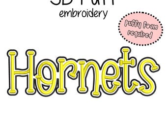 Hornets Embroidery 3D Puff Foam - 5 sizes (5&quot;-10&quot; in width) High School Mascot - Instant Download - Digital Machine Embroidery Pattern