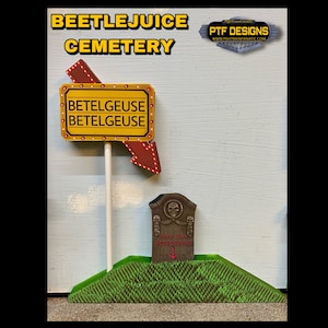 O Scale BEETLEJUICE CEMETERY SIGN - Halloween Building Flat, Decoration, shelf, Diorama