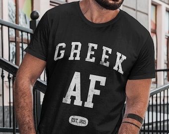 Greek AF | Unisex Greek T-shirt | Funny Greek T-shirt  | Greek Gift | Unisex Greece T-shirt