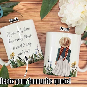 Personalized Anne of Green Gables Mug | Lucy Maud Montgomery |  Indicate your favorite Anne of Green Gables quote |Anne of Green Gables Gift