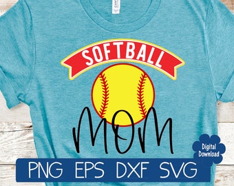 Softball mom svg -  mom cut File - svg - eps - dxf - png- Silhouette - Cricut - Digital Download