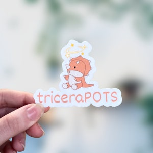 triceraPOTS Sticker | Laptop sticker | Water bottle sticker | Hydroflask Sticker |chronic illness| pots, dysautonomia | invisible illness