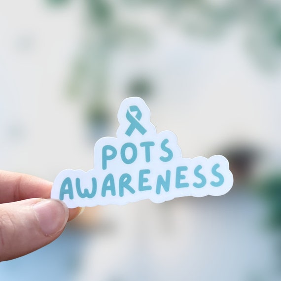 POTS Awareness Sticker | Chronic illness | Invisible illness | Chronic  illness stickers | Rare disease | teal ribbon | pots