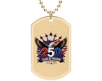 250 Years of Freedom Eagle Dog Tag Necklace | Patriotic Military Tribute