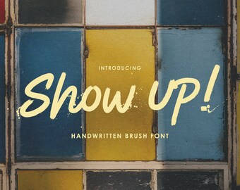 Show Up! – Handwritten Brush Font