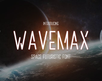 Wavemax – Space Futuristic Font