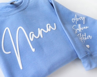 Nana Puff Sweatshirt, Puff Sweatshirt, Personalized Sweatshirt, Name Sweatshirt, Grandparent Shirt, Gift for mom, Gift for Grandma