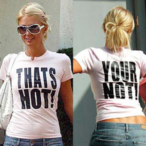C'est chaud votre pas Paris Hilton chemise femme - Paris Hilton Slogan Y2k Tee Girls - Paris Hilton c'est chaud votre pas style années 2000 T-shirts bébé