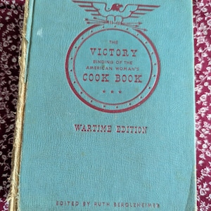 Wartime Edition Victory Cook Book by Ruth Berolzheimer/ 1942 Wartime Cooking/ World War 2 era cookbook/ Rations and traditional Cooking