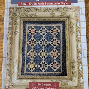 Little Gatherings miniature quilt book/ Lisa Bongean quilt crafting book/ Miniature Quilt craft book
