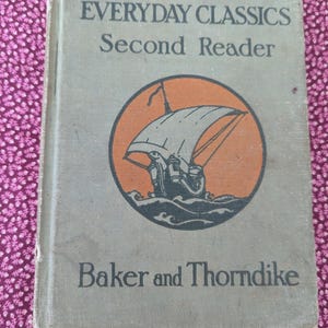 Everyday Classics Second Reader/ Baker and Thorndike vintage schoolbook/ Classic Education learn to read book from 1925