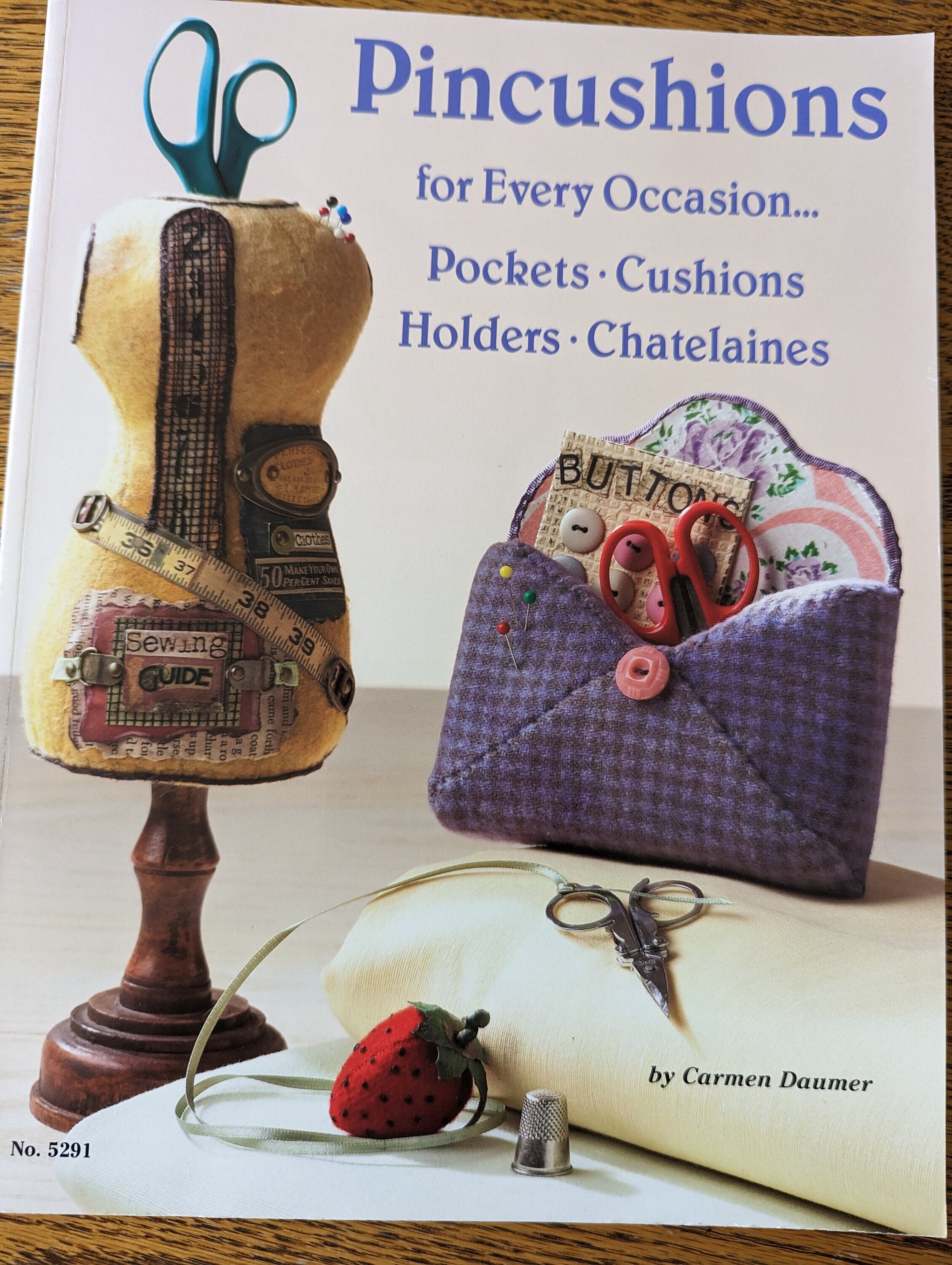 Pincushions for Every Occasion / Pincushion Book by Carmen Daumer / DIY Pincushion Sewing Crafts