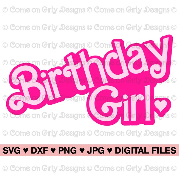 Pink Birthday Girl with Outline - SVG, DXF, PNG, Jpeg - Instant Zip File Download - Digital & Printable - Pink Girly Girl Birthday Party