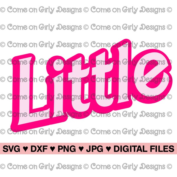 Pink Sorority Little - SVG, DXF, PNG, Jpeg - Instant Zip File Download - Girly Style -Big Little Reveal -Rush Week Gift -Digital Printable