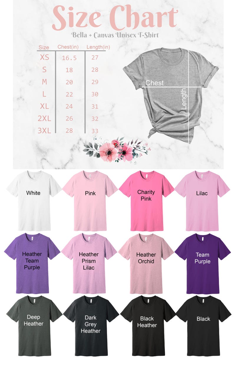 May include: Size chart for Bella + Canvas unisex t-shirts. The chart shows chest and length measurements in inches for sizes XS to 3XL. The image also shows a variety of t-shirt colors, including white, pink, lilac, purple, heather team purple, heather prism lilac, heather orchid, deep heather, dark grey heather, and black heather.