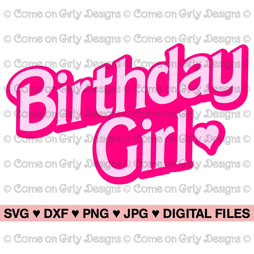 Pink Birthday Girl With Outline SVG, DXF, PNG, Jpeg Instant Zip File ...