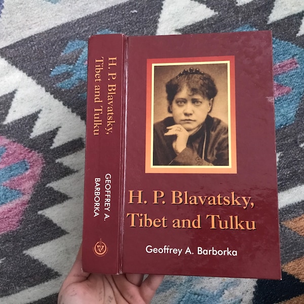 H.P. Blavatsky Tibet und Tulku, tibetischer Buddhismus und Bön, Spiritualistische Bewegung, Theosophie, Okkulte Philosophie, Spiritualität, Metaphysik
