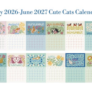 May include: A colorful calendar featuring illustrations of cats and floral designs for each month from July 2026 to June 2027. Each month has a unique design with a different cat illustration and color scheme. The calendar includes the months of July, August, September, October, November, December, January, February, March, April, May, and June.