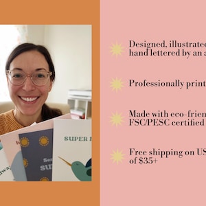 May include: A smiling person wearing glasses holds several art prints with text and illustrations. The prints feature designs with suns, birds, and the words "Always", "Super", and "See the Sun". The text on the right side of the image says "Designed, illustrated and hand lettered by an artist".