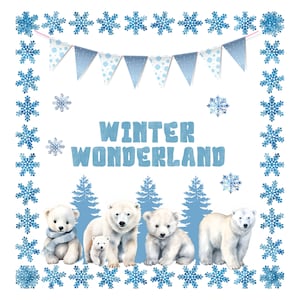May include: A watercolour illustration with a 'Winter Wonderland' theme. It features polar bears, snowflakes, and a banner. The text 'Winter Wonderland' is in blue. The border is made of blue snowflakes.