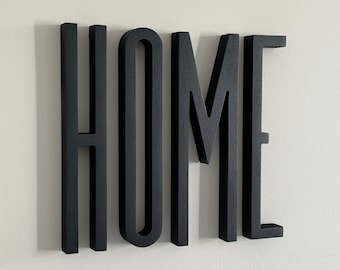 Custom HOME sign wall cecor - 4 letters, Gift, Decoration for wall Home inscription Wall hanging Free standing, desk decor, modern style