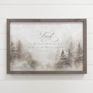Christian Quote Framed Art - Trust In The Lord - Scripture Canvas Art - Wood Framed Decor