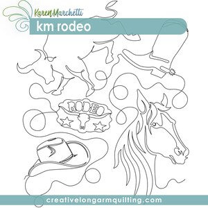 May include: A black and white line art design featuring a bull, a cowboy boot with a spur, a rodeo belt buckle with a steer skull and stars, a cowboy hat, and a horse head. The text Karen Marchetti, km rodeo, and creativelongarmquilting.com are visible.