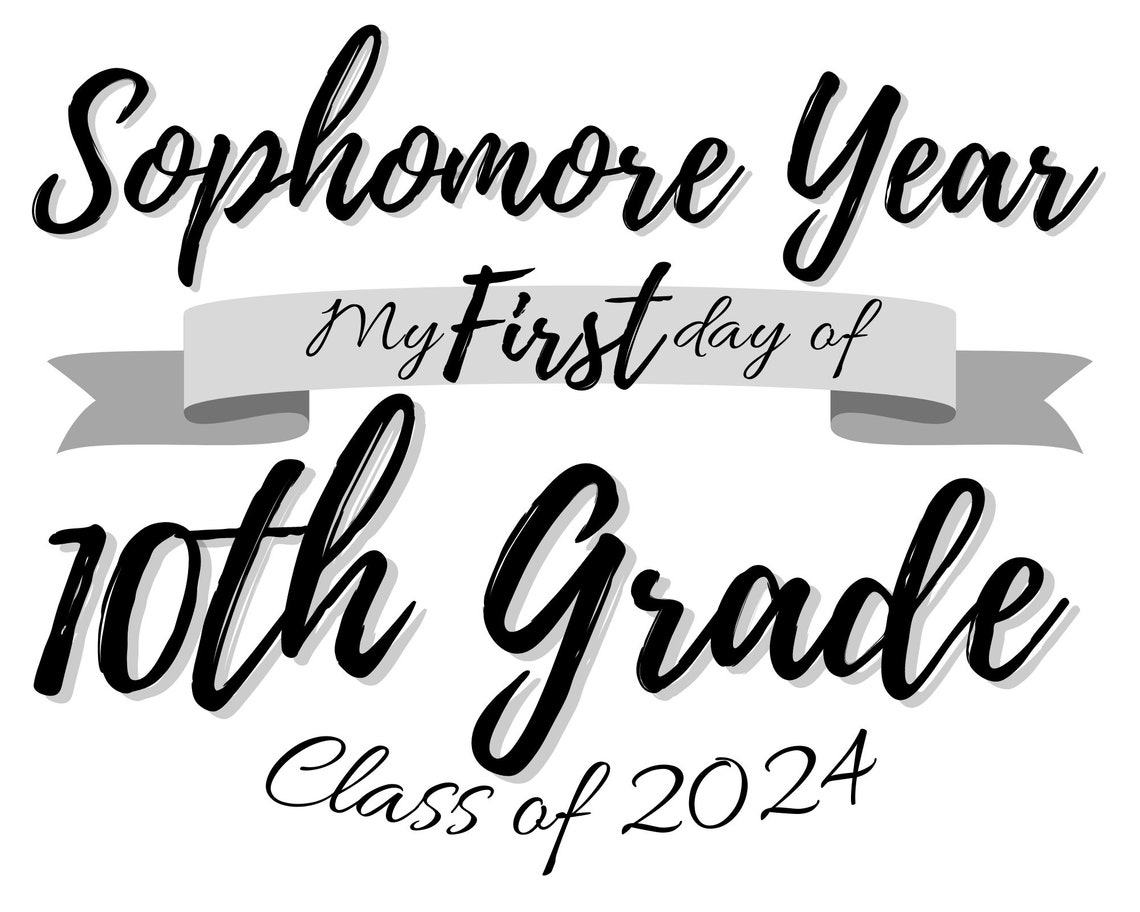 First Last Day of Sophomore Class of 2024 Digital Instant Etsy