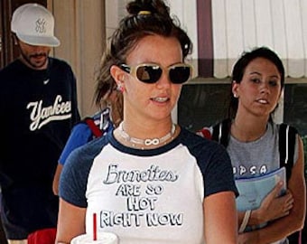 Brunettes Are So Hot Right Now- Celebrity Inspired T-Shirt. Funny Meme Y2K Apparel