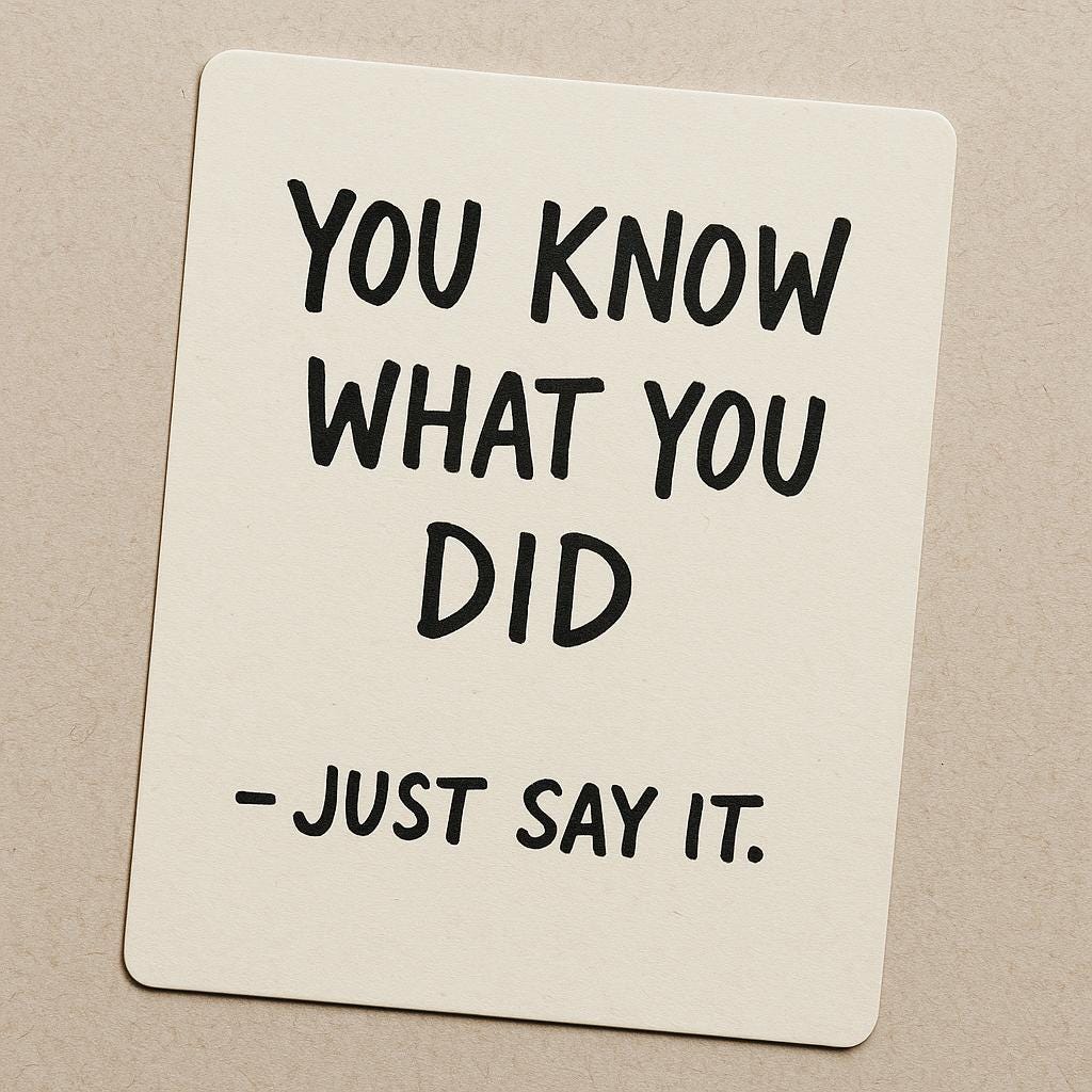 Anonymous Handwritten Card to Call Someone Out (Without Saying It’s From You)