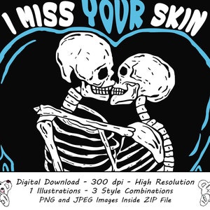 I Miss Your Skin - Digital Design | Digital Download | PNG File | Graphic Design | Transparent Background
