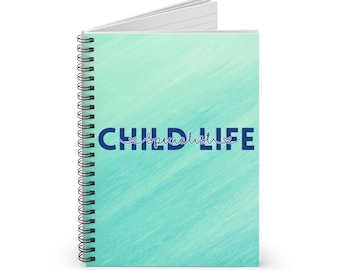Child life specialist gift, intern gift idea, child life student, spiral notebook, CCLS, CLS, notepad for school, gift for graduate, journal