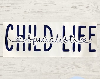 Child life stickers, CCLS, future child life specialist gifts, CLS, permanent decal, gift for graduation, hospital worker, decal for tumbler