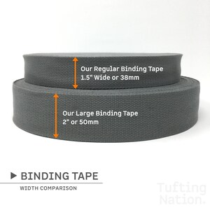 Binding Tape width Comparison | Gray Binding Tape for Area Rugs | Tufting Nation