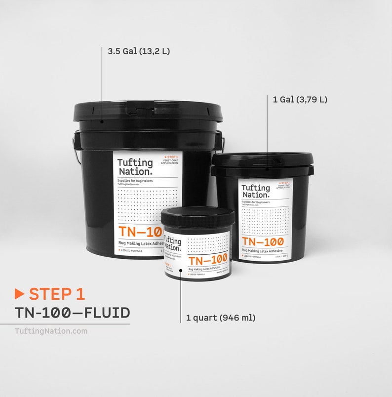 May include: Three black plastic containers of rug making latex adhesive in different sizes: 3.5 gallons (13.2 liters), 1 gallon (3.79 liters), and 1 quart (946 ml). The containers are labeled "Tufting Nation" and "TN-100".
