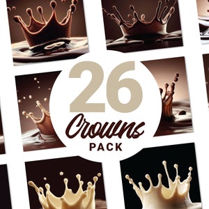 26 Crown Shaped Chocolate Splash Photo Pack | Illustrations Printable Instant Download Commercial Use