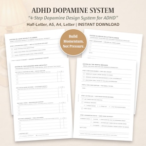 May include: A set of printable ADHD dopamine system planner pages featuring four distinct systems: The Dopamine Menu Architect, The Inertia Breaker, ADHD Novelty Planner, and Brain Declutter Planner. Includes checkboxes, lines for notes, and a circular badge.