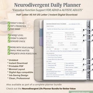 May include: A Neurodivergent Daily Planner digital template featuring sections for Today's Focus, Top 3 Priorities, Tiny Tasks, Energy Level, Today's Capacity, and Sensory Check. The planner is undated, printable, and compatible with digital apps.