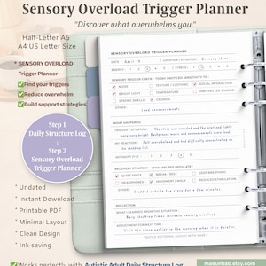 May include: A Sensory Overload Trigger Planner printable PDF in a light green binder. The page includes sections for date, location, energy, stress, sensory triggers, what happened, recovery strategy, and reflection with handwritten notes.