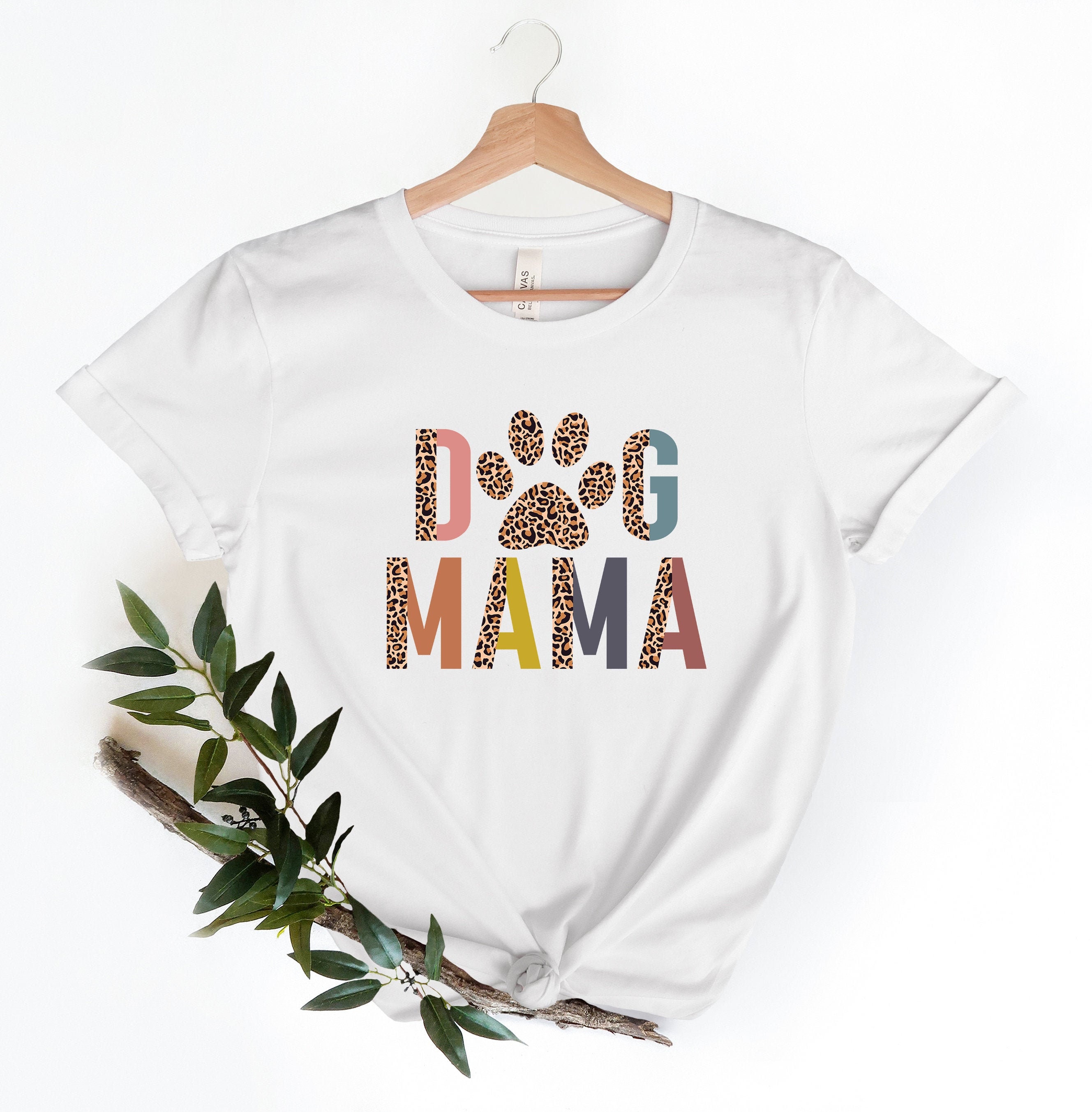 Dog Mom Shirt Dog Mama Shirt Dog Mom Gift Dog Mom T shirt Etsy