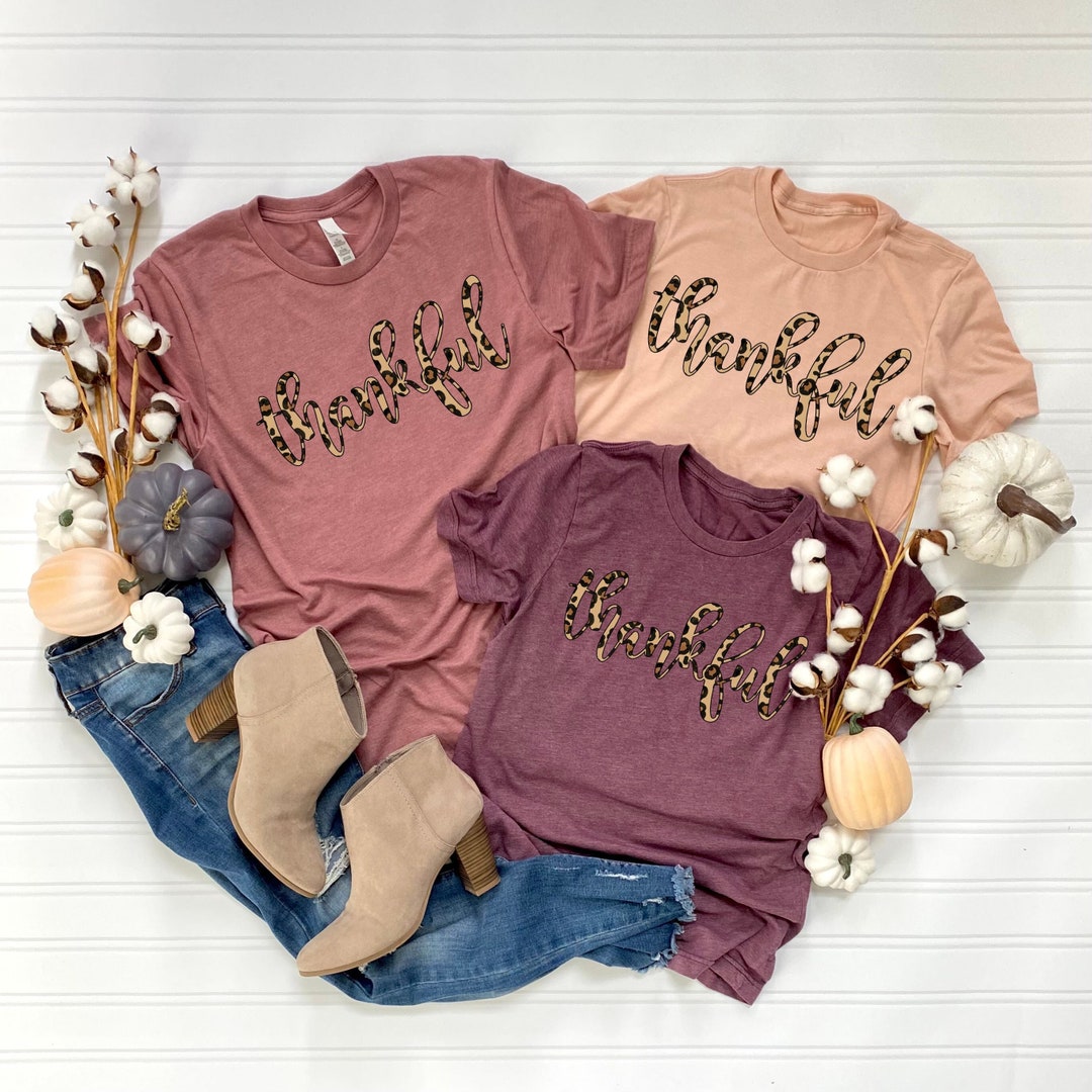 Thankful Shirt Thankful Grateful Blessed Shirt Thanksgiving - Etsy