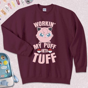 Workin' My Puff Into Tuff T Shirt, Workout Shirt Workin' My Puff Into Tuff T Shirt, Workout Shirt