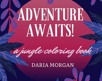 Adventure Awaits Coloring Book