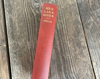 Vintage 1923 Book Men Like Gods by H.G. Wells - Red - Hard Cover - Novel - Literature - Fiction -